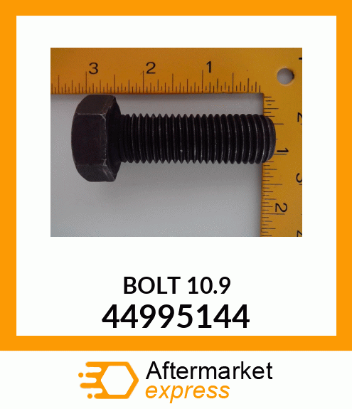 BOLT 10.9 44995144