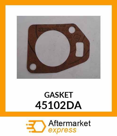 GASKET 45102DA