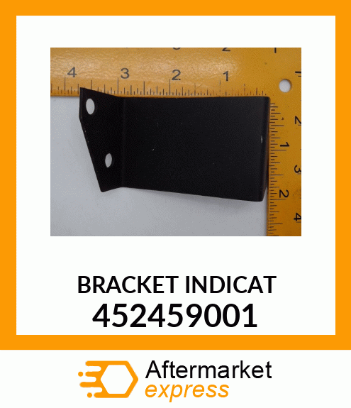 BRACKET INDICAT 452459001