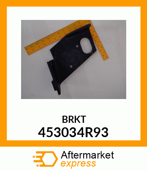 BRKT 453034R93