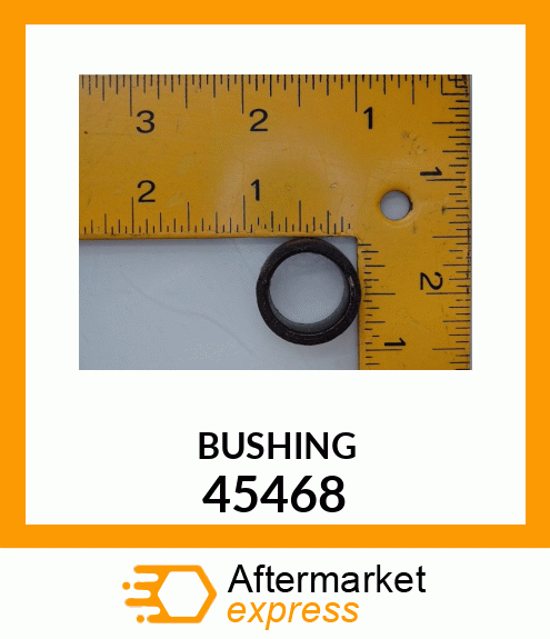 BUSHING 45468