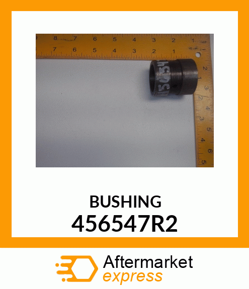 BUSHING 456547R2