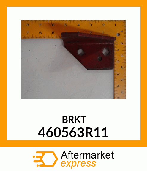 BRKT 460563R11