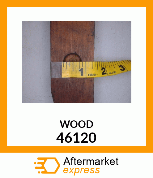 WOOD 46120