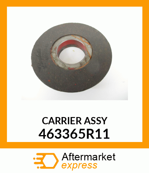 CARRIER ASSY 463365R11