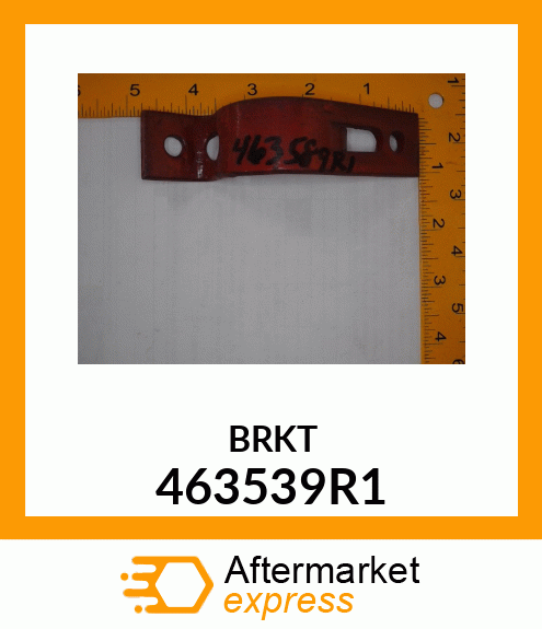 BRKT 463539R1