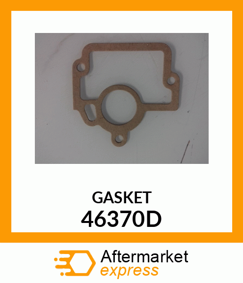 GASKET 46370D