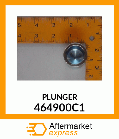 PLUNGER 464900C1