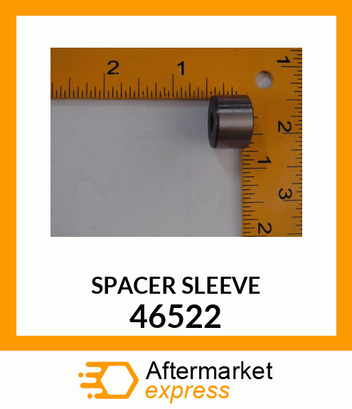 SPACER SLEEVE 46522