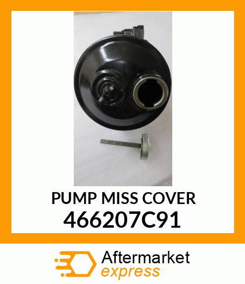 PUMP MISS COVER 466207C91