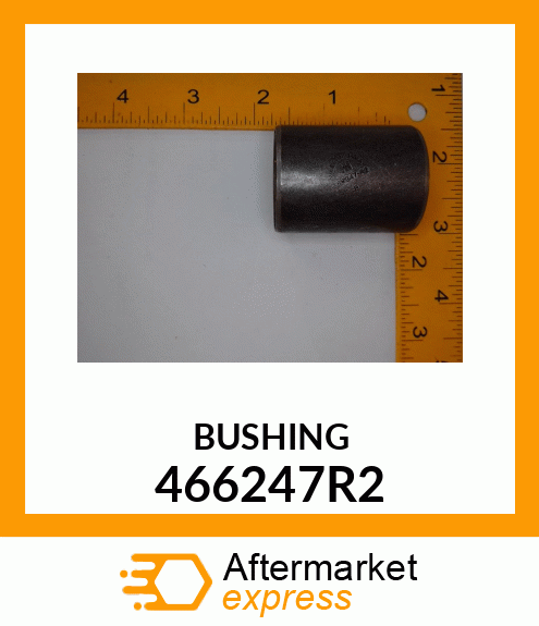 BUSHING 466247R2