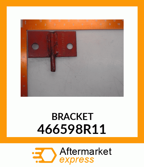 BRACKET 466598R11