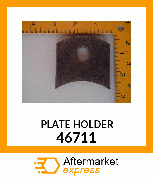 PLATE HOLDER 46711