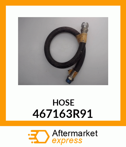 HOSE 467163R91