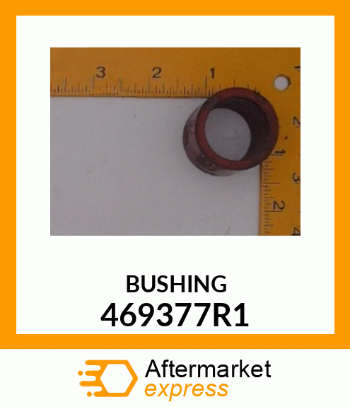 BUSHING 469377R1