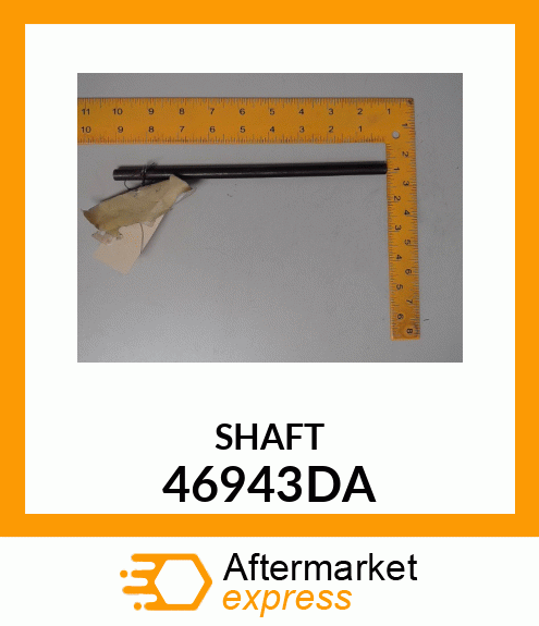 SHAFT 46943DA