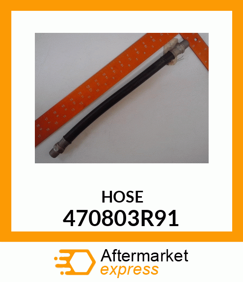 HOSE 470803R91