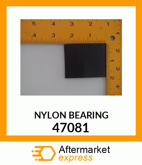 NYLON BEARING 47081