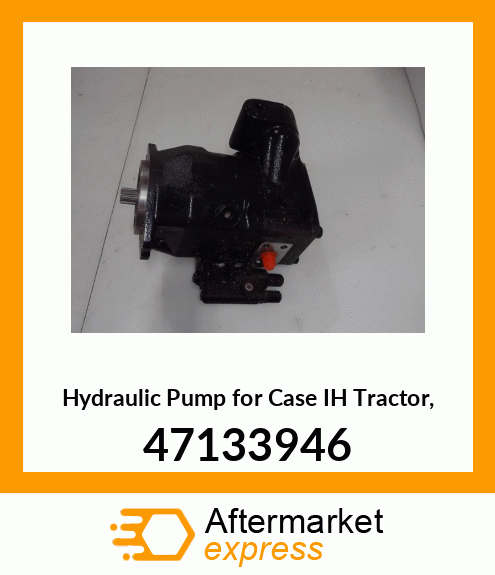 Hydraulic Pump for IH Tractor, 47133946 47133946