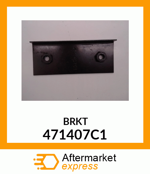 BRKT 471407C1