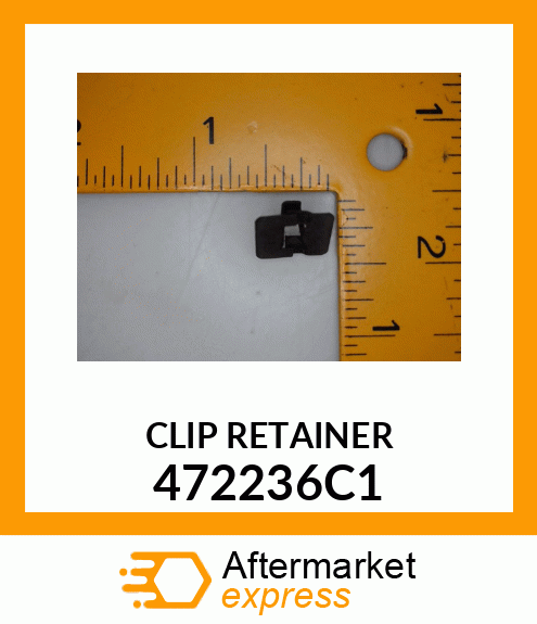 CLIP RETAINER 472236C1