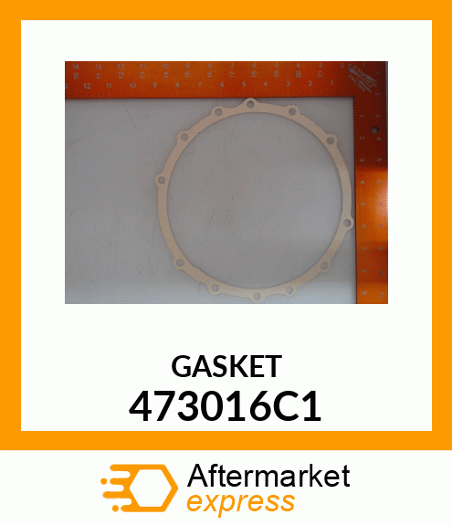 GASKET 473016C1