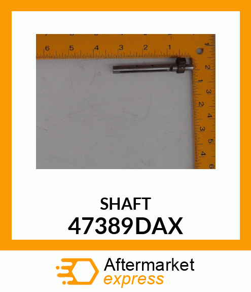 SHAFT 47389DAX