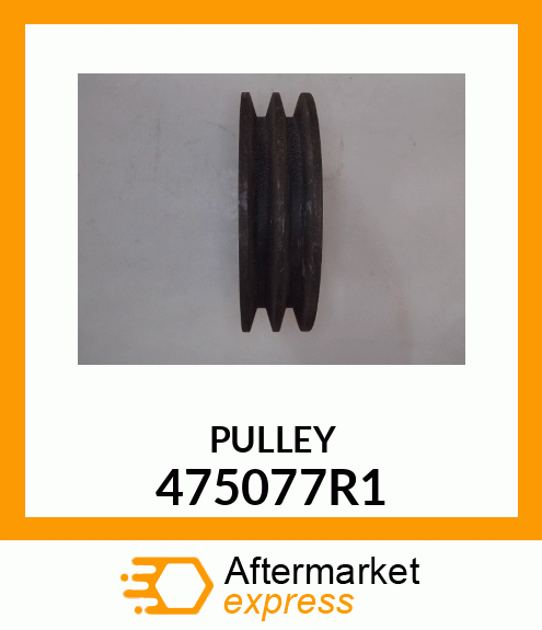 PULLEY 475077R1