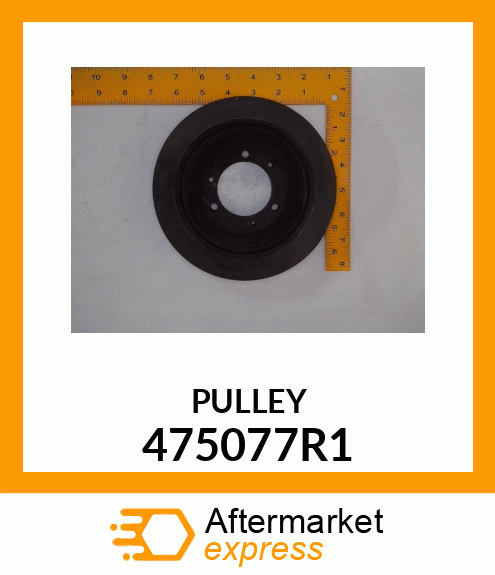 PULLEY 475077R1