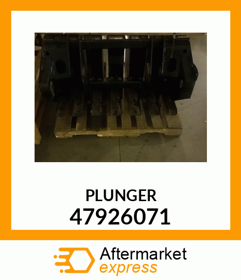 PLUNGER 47926071