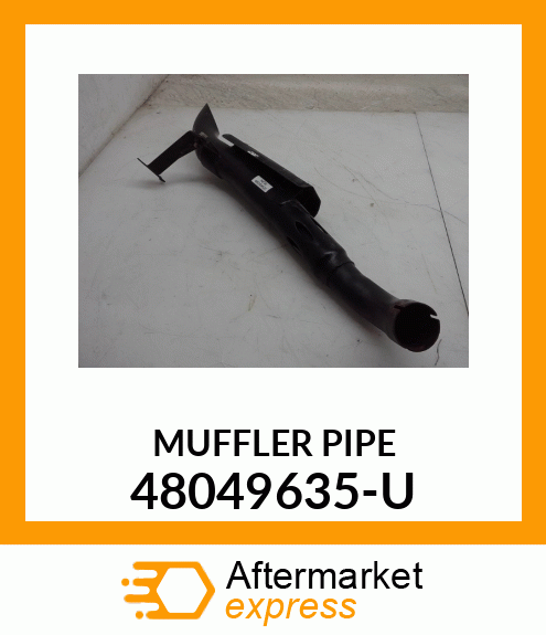 MUFFLER PIPE 48049635-U