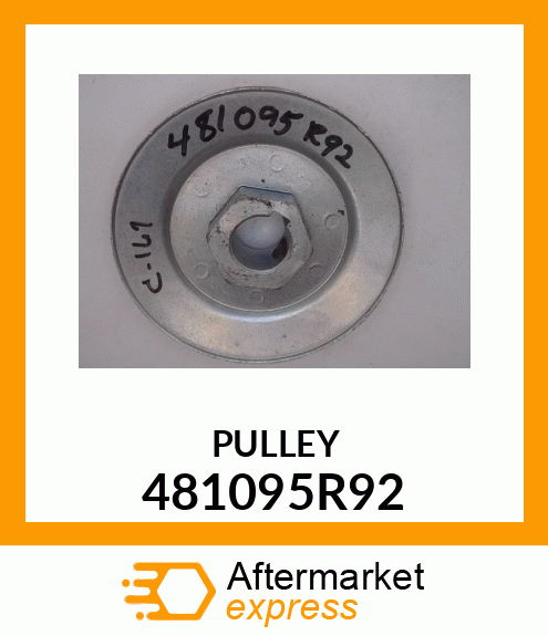 PULLEY 481095R92