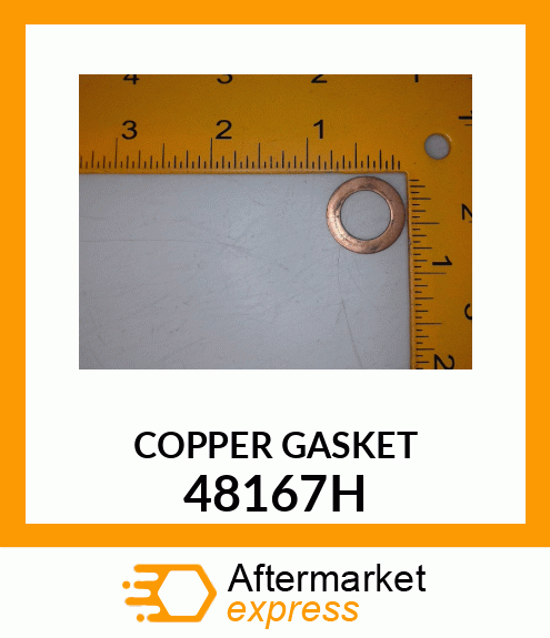 COPPER GASKET 48167H