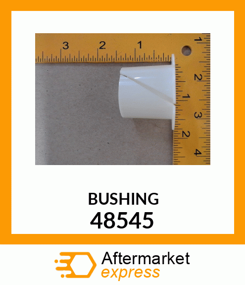 BUSHING 48545