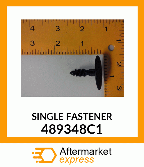 SINGLE FASTENER 489348C1