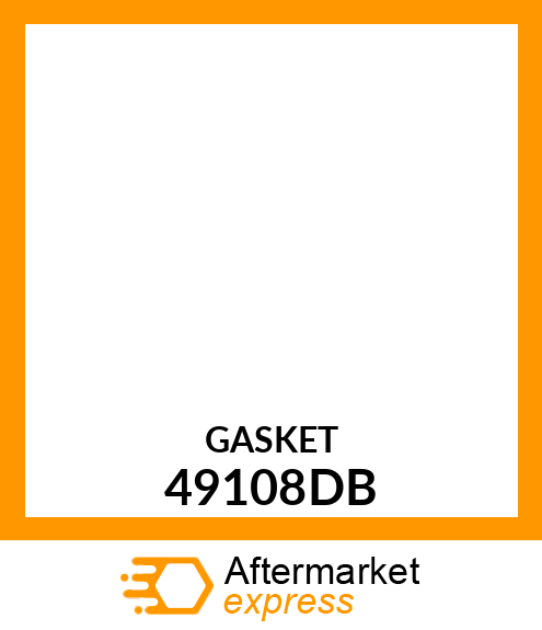 GASKET 49108DB