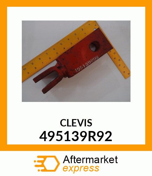 CLEVIS 495139R92