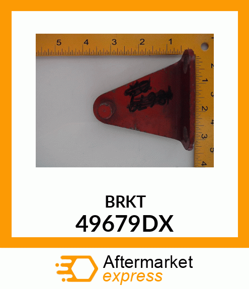 BRKT 49679DX