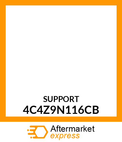 SUPPORT 4C4Z9N116CB