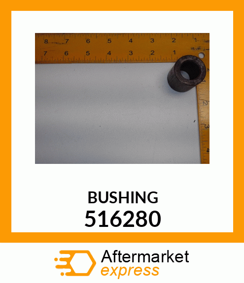 BUSHING 516280