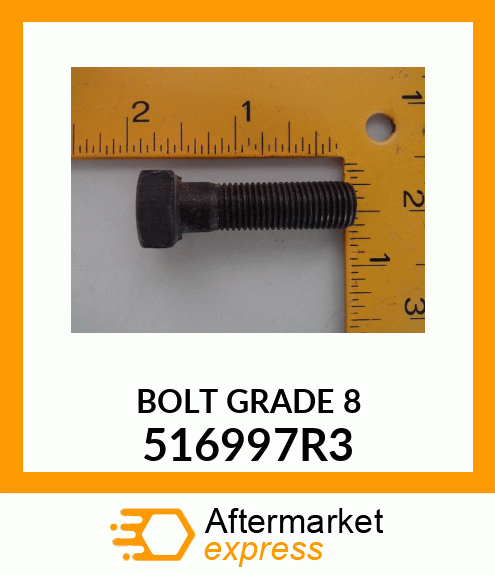 BOLT GRADE 8 516997R3