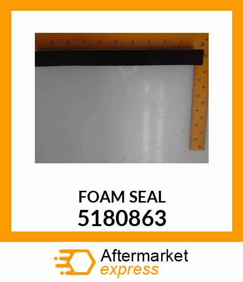 FOAM SEAL 5180863