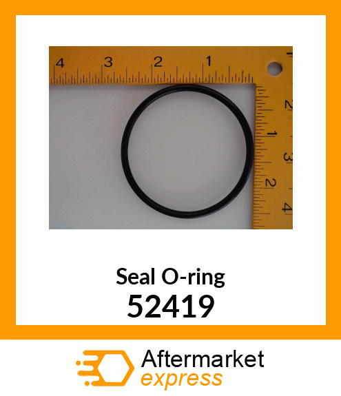 Seal O-ring 52419