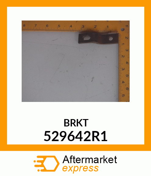 BRKT 529642R1