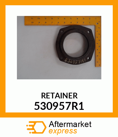 RETAINER 530957R1