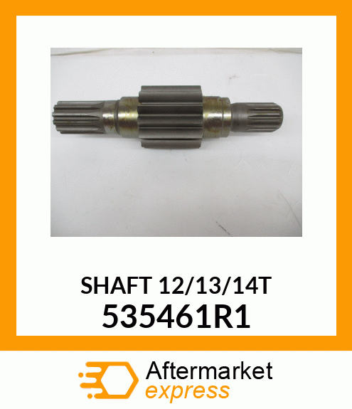 SHAFT 12/13/14T 535461R1