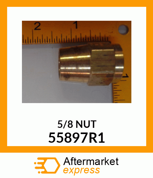 5/8 NUT 55897R1