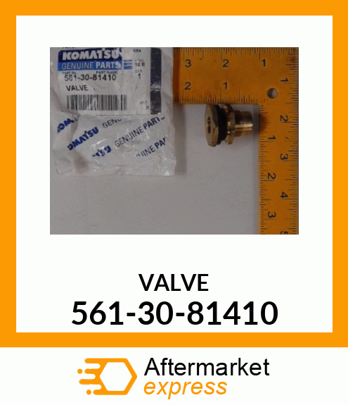 VALVE 561-30-81410