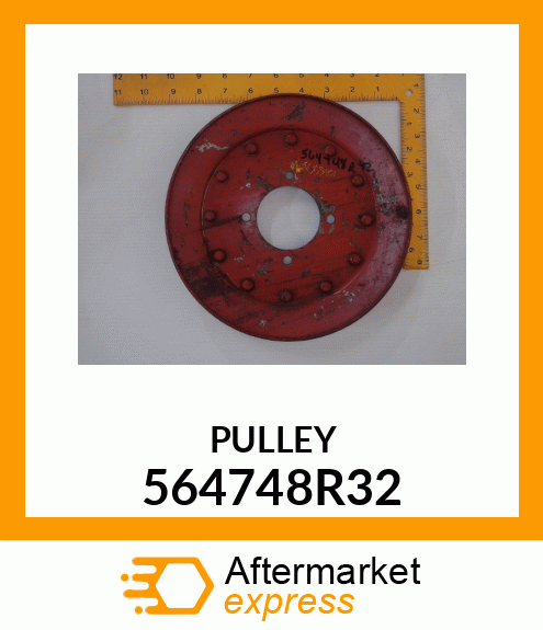 PULLEY 564748R32
