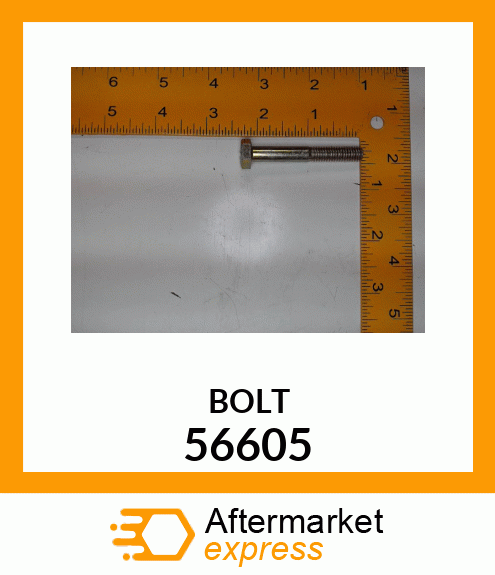 BOLT 56605